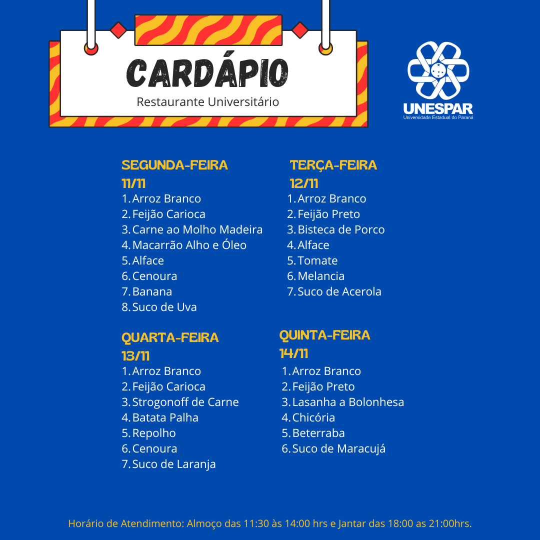 Restaurante Universitário - Cardápio e Horário de Atendimento da Semana