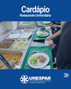 Restaurante Universitário - Cardápio e Horário de Atendimento da Semana Restaurante Universitário - Cardápio e Horário de Atendimento da Semana