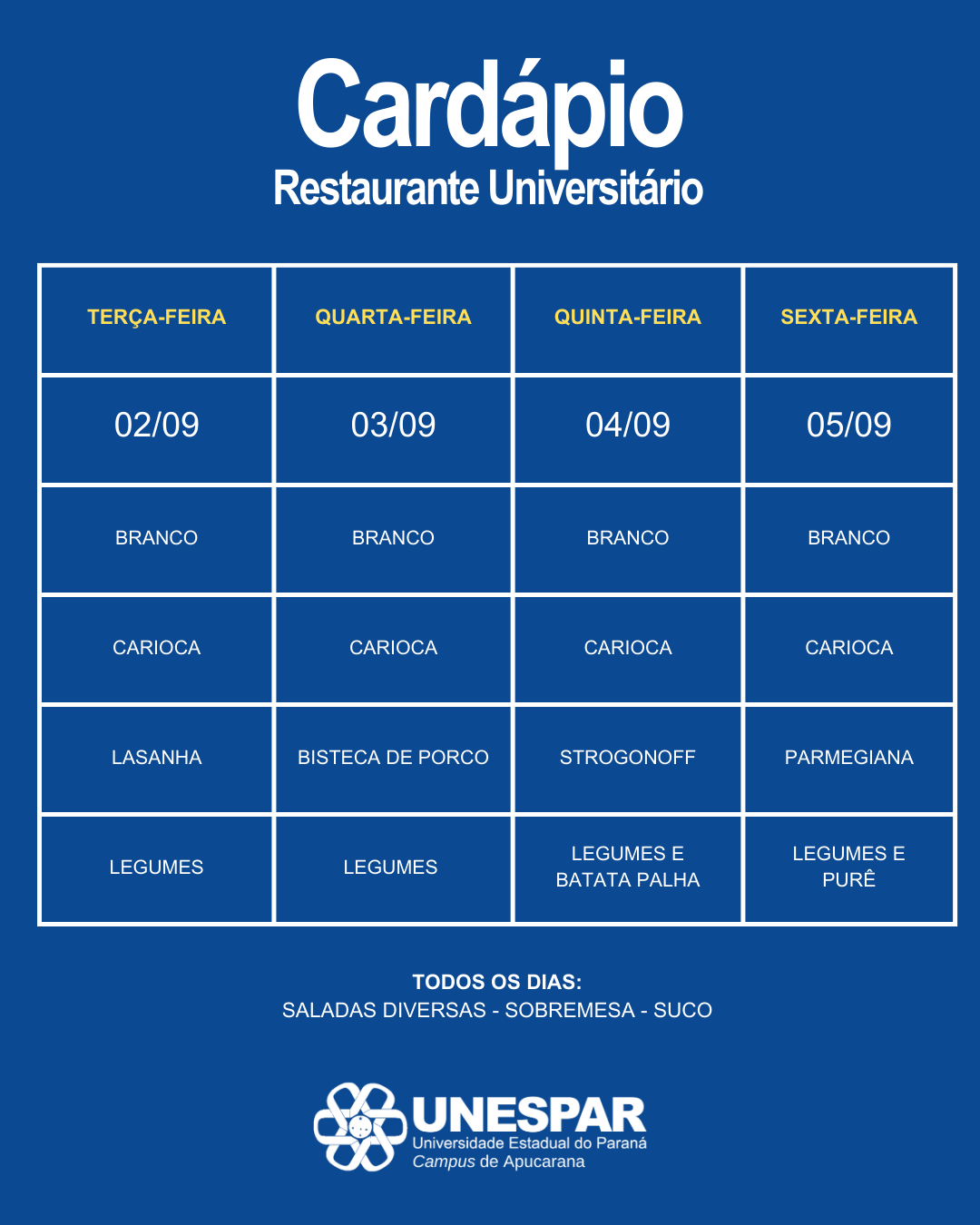 Restaurante Universitário - Cardápio e Horário de Atendimento da Semana