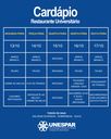 Restaurante Universitário - Cardápio e Horário de Atendimento da Semana