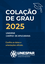 RETIFICAÇÃO – Datas da Colação de Grau 2025