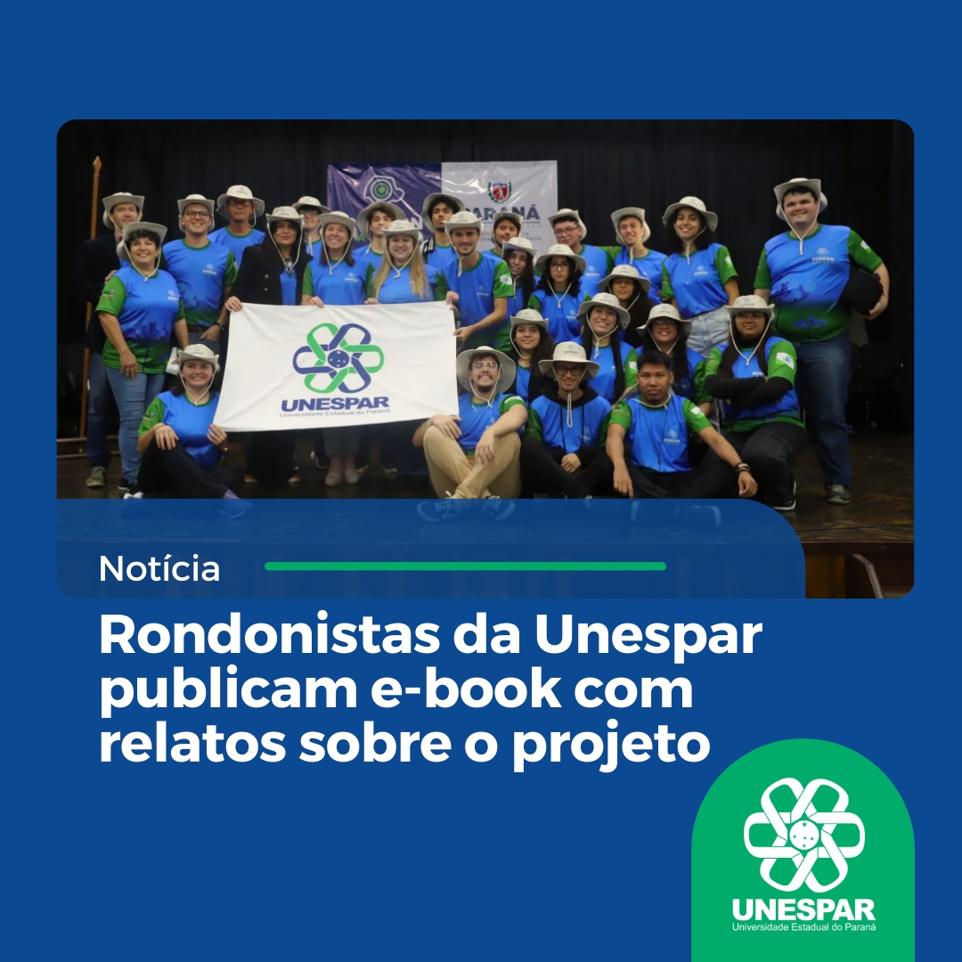 Rondonistas da Unespar publicam e-book com relatos sobre o projeto