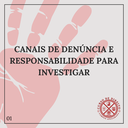 Canais de Denúncia e Responsabilidade para Investigar