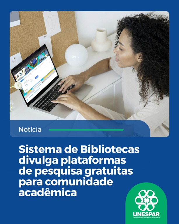 Sistema de Bibliotecas divulga plataformas de pesquisa gratuitas para comunidade acadêmica