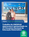 Trabalho da UNESPAR Apucarana é apresentado no XV Encontro Nacional de Educação Matemática