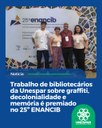 Trabalho de bibliotecários da Unespar sobre graffiti, decolonialidade e memória é premiado no 25º ENANCIB