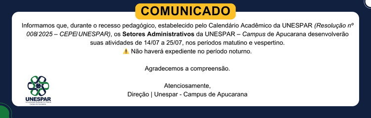 Unespar Apucarana informa expediente administrativo durante o recesso pedagógico