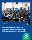 Mostra de Profissões da Unespar Apucarana reúne 2.500 estudantes da região