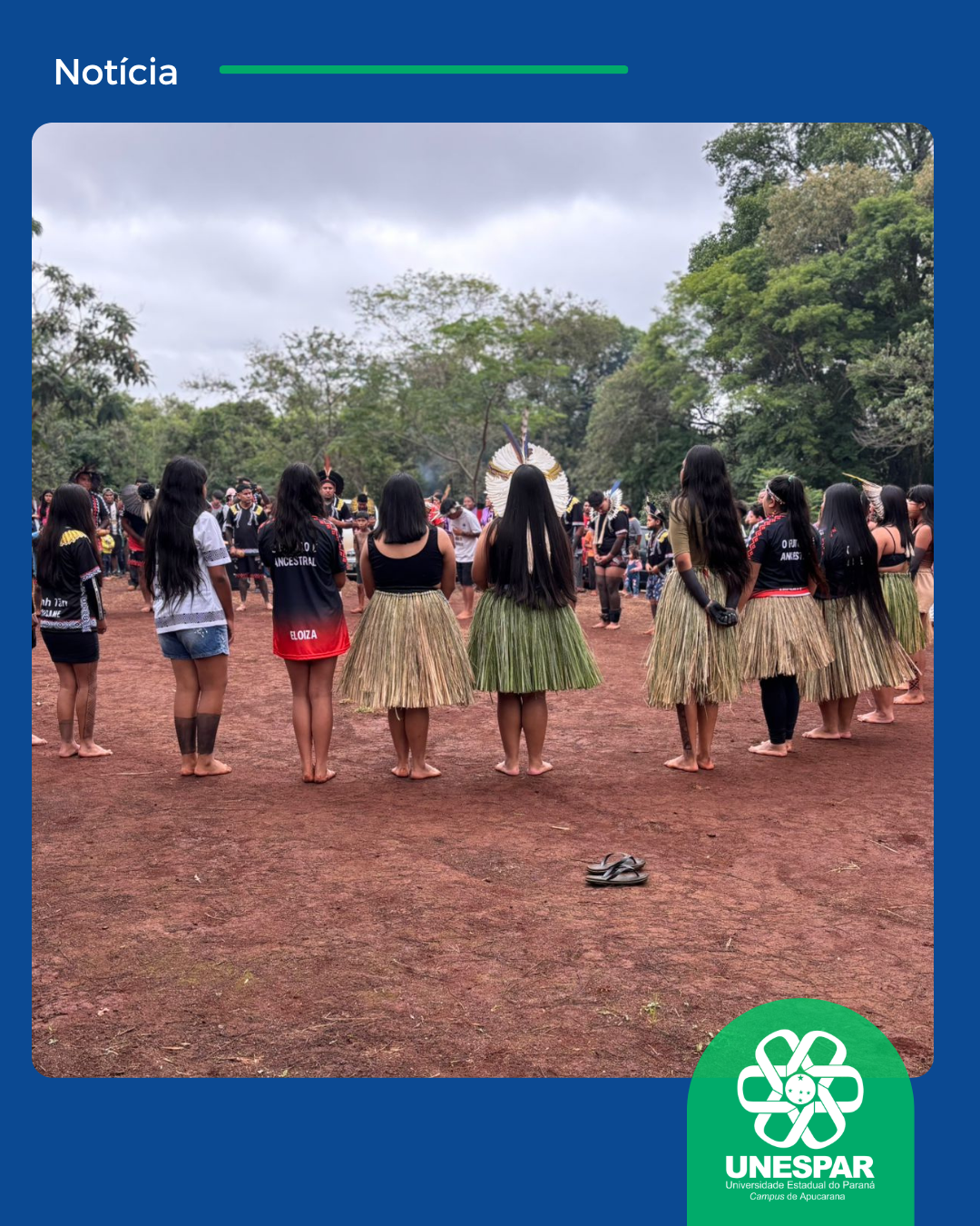 Unespar campus Apucarana participa da Festa do Ēmī do povo Kaingang em São Jerônimo da Serra (PR)