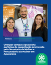 Unespar campus Apucarana participa de capacitação promovida pela Secretaria da Mulher e Procuradoria da Mulher em Apucarana