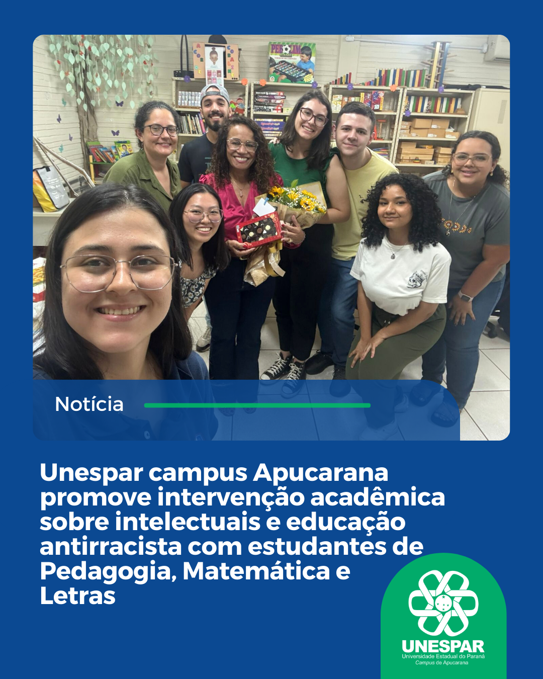 Unespar campus Apucarana promove intervenção acadêmica sobre intelectuais e educação antirracista com estudantes de Pedagogia, Matemática e Letras