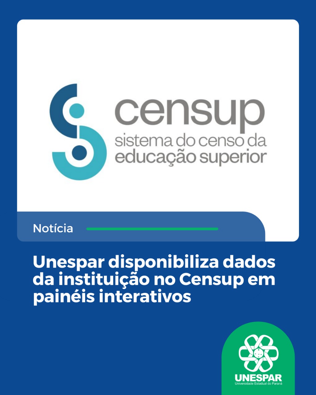 Unespar disponibiliza dados da instituição no Censup em painéis interativos