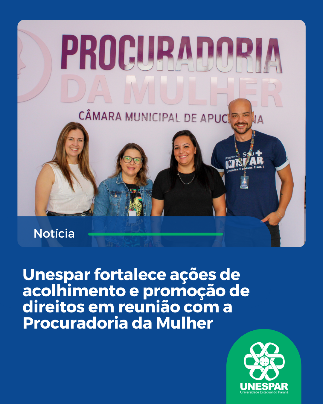Unespar fortalece ações de acolhimento e promoção de direitos em reunião com a Procuradoria da Mulher
