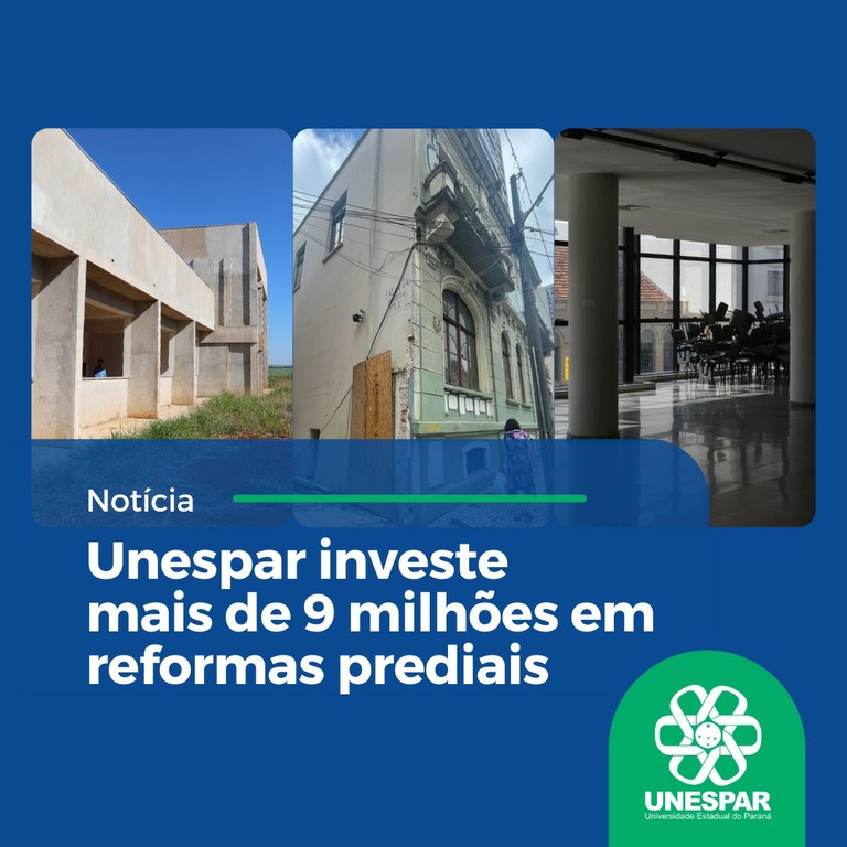 Unespar investe mais de 9 milhões em reformas prediais