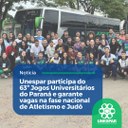 Unespar participa do 63º Jogos Universitários do Paraná e garante vagas na fase nacional de Atletismo e Judô