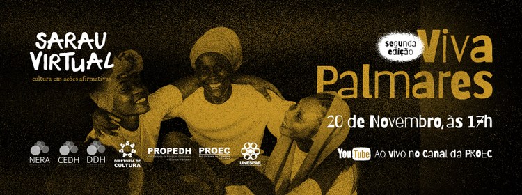 Unespar promove na quinta-feira 20/11 a 2ª edição do Sarau Virtual "Viva Palmares" para celebrar o Dia da Consciência Negra