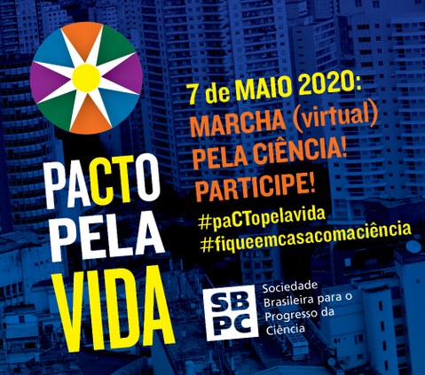 Marcha Virtual pela Ciência promovida pela SBPC será no dia 07 de maio.