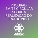 PROGRAD emite circular sobre a realização do ENADE 2021